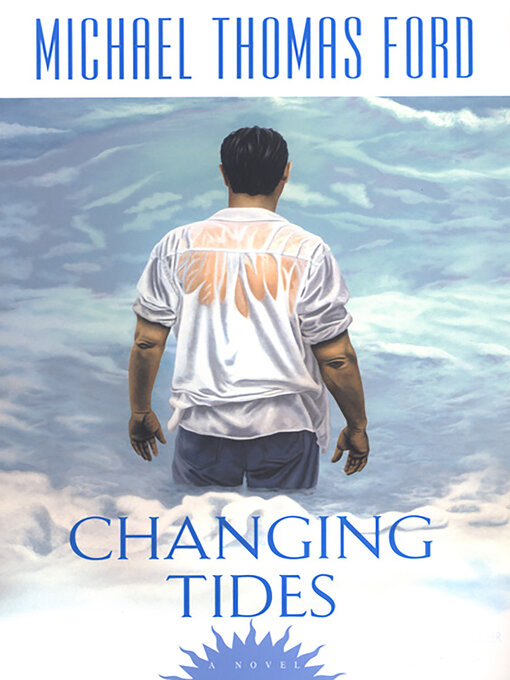 Title details for Changing Tides by Michael Thomas Ford - Wait list